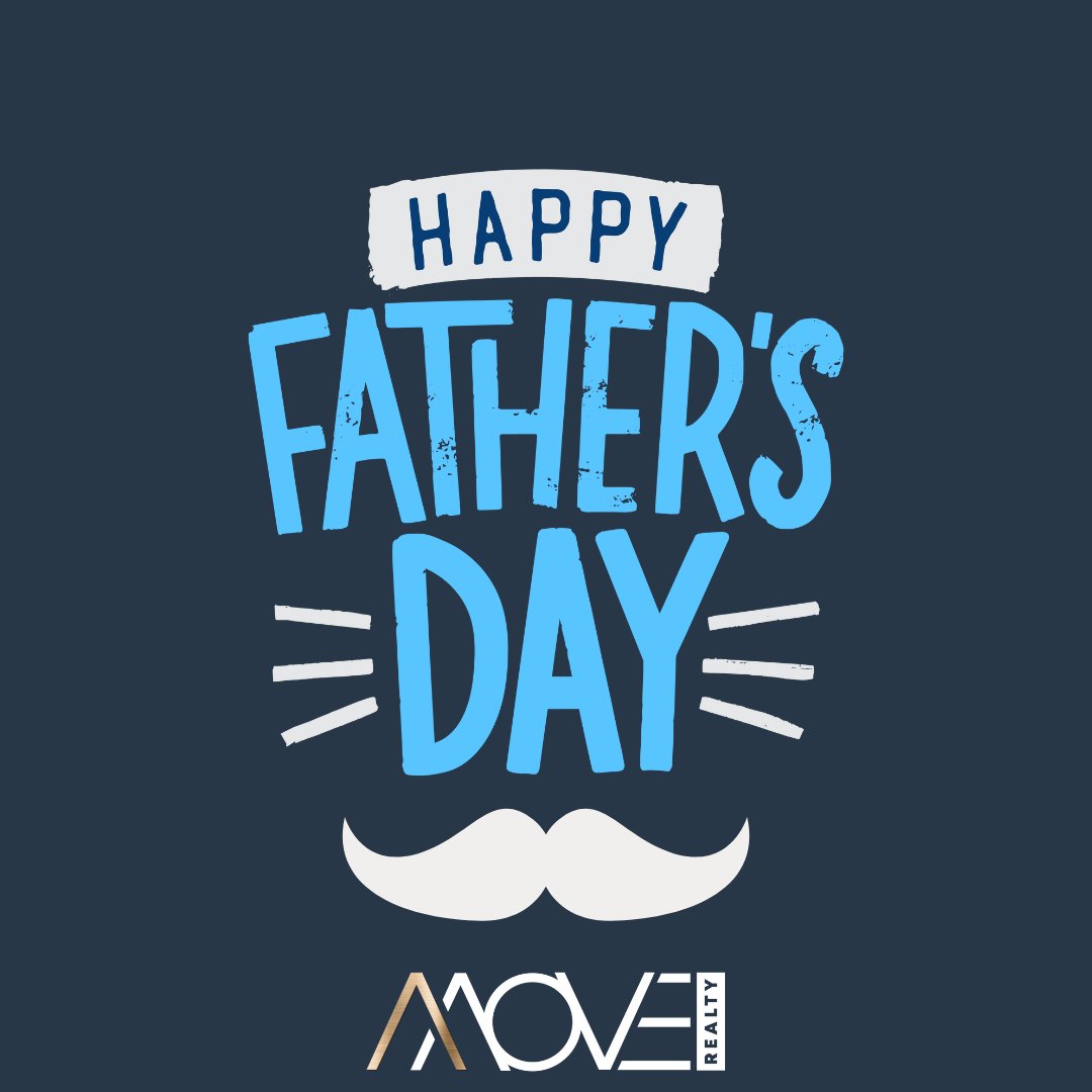 May your Father’s Day be filled with moments of relaxation, laughter, and the love of your cherished ones. #moverealty