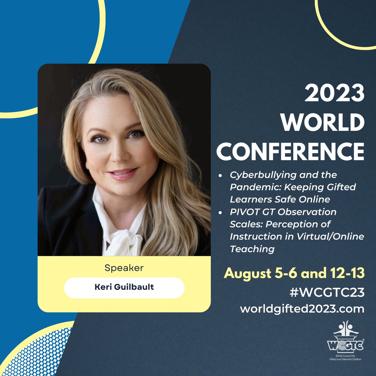Speaker Spotlight: Keri Guilbault will share two presentations at the World Conference. Learn more at worldgifted2023.com #WCGTC23 #gtchat #edchat #gifted #giftededucation #talentdevelopment #creativity
