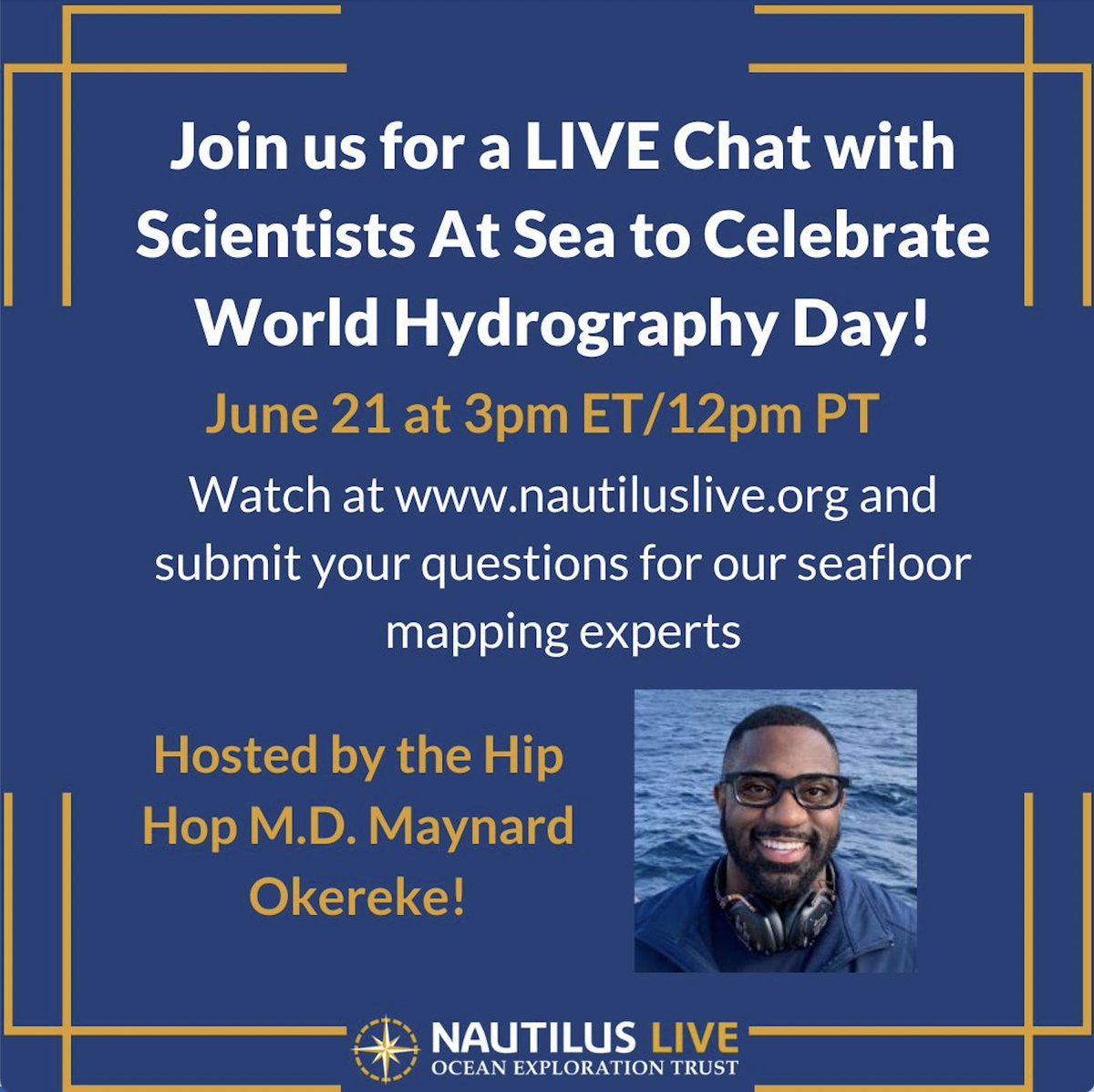 Join us on June 21 for a LIVE chat with our #CorpsofExploration currently onboard #EVNautilus to celebrate #WorldHydrographyDay! You can submit questions in real time on nautiluslive.org.