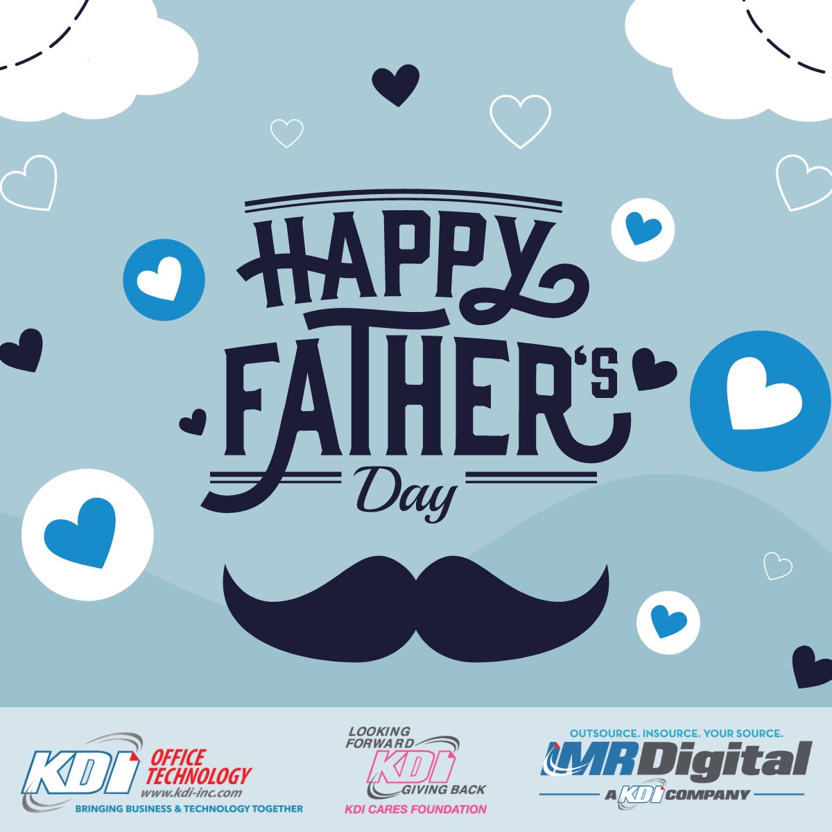 Anyone can be a father, but it takes someone really special to be a dad. Warmest Father's Day wishes from your friends at KDI Office Technology, KDI Cares Foundation &amp; IMR Digital