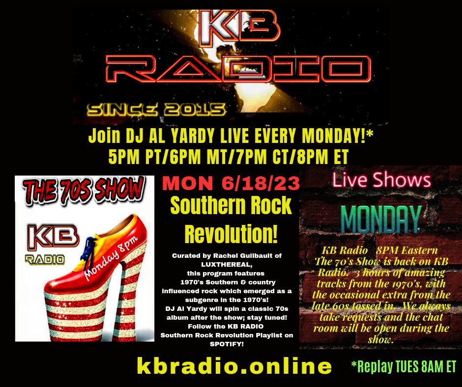 MONDAY!
Southern Rock Revolutio!
KB RADIO The 70s Show
5PM PT/4PM MT/8PM ET
kbradio.online
#retweet @luxthereal1
@KBRadio_Canada
@TheIncurablesMI
@rtItBot @rttanks
@TraceMess_469
@TheRepostCrew
@BlackettMusic
@BlazedRTs
@MuseBoost
@FluidRT
@Know_Know44
@ArtistRTweeters