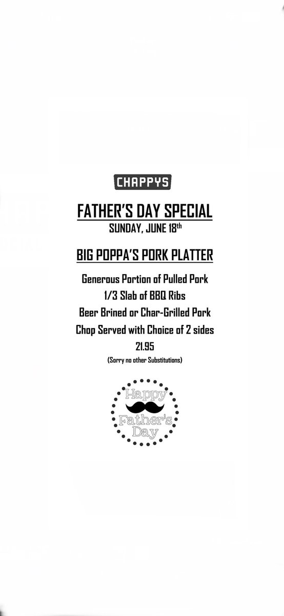 Happy Fathers Day!

#fathersday #sunday #dinner #chappyssocialhouse #fathersdaygifts #fordad #fathersdaycelebration #fathers #dads #foryou #foodie #ribs #pork #porkchops #pulledpork #yourchoice #sides #delicious #yum #fathersdaydinner