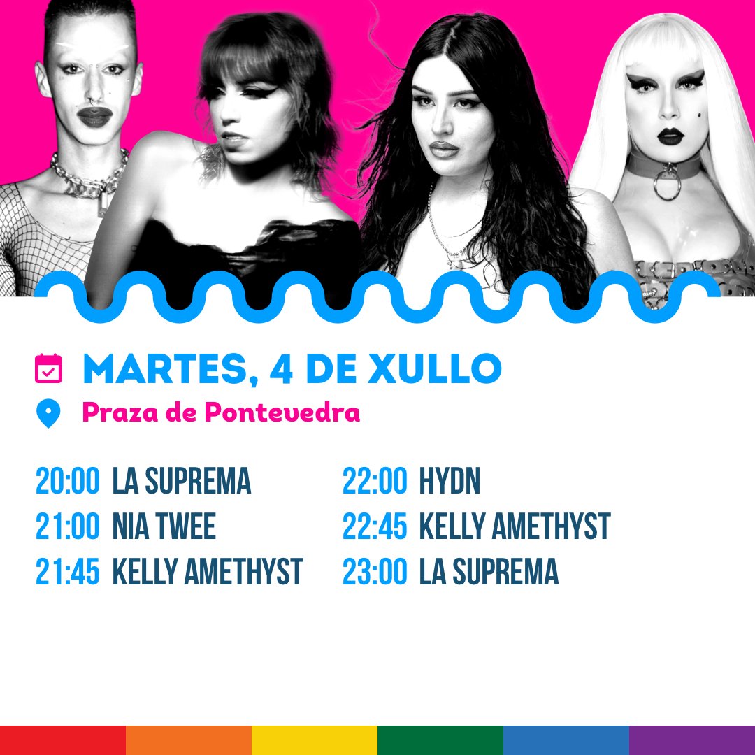 Martes 4 de xullo na praza Pontevedra en #AtlanticPride:

20h | #LaSuprema
21h | @niatwee
21:45h | #KellyAmethyst
22h | @iamhydn
22:45h | #KellyAmethyst
23h | #LaSuprema

@estrellagalicia @Xunta @Absolut_ES @Coruna_Style @aldahotels #xacobeo #globalgrafic #galicia