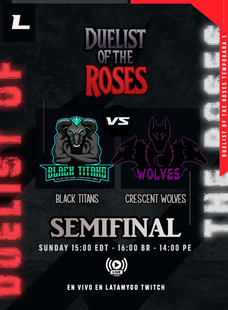 SEMIFINAL DUELIST OF THE ROSES
Banlist Apllied - League hosted by Latam YGO 

🇲🇽Black Titans vs 🇹🇷Crescent Wolves

Now live: twitch.tv/latamygo

#YuGiOh #DuelLinks #TwitchStreamers #twitchgamer #LatamYGO #デュエルリンクス