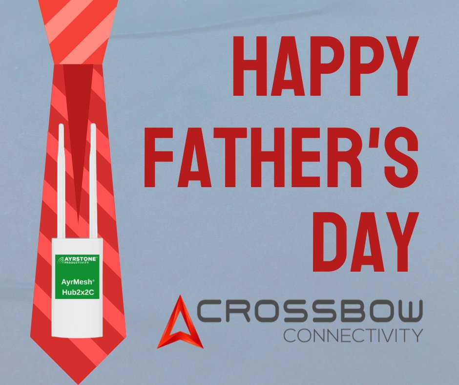 GetCrossbow's tweet image. Happy Father's Day from everyone at Crossbow Connectivity!!

#FathersDay #Dad