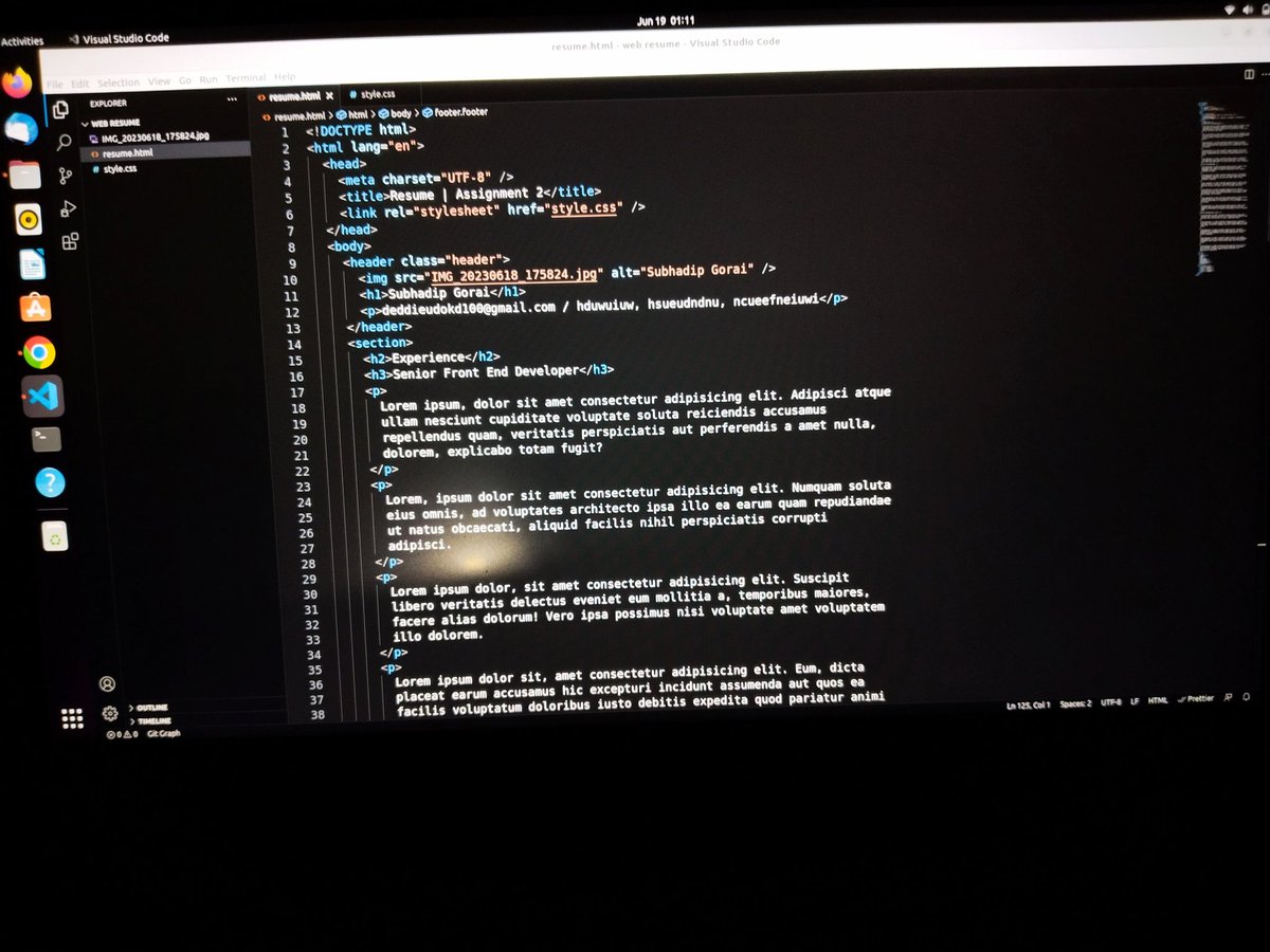 subhadip_goraii's tweet image. Day 4 of #100DaysOfCode 
.
.
Create a Web Resume with dummy data using HTML &amp;amp; CSS.

#selftaughtdeveloper
#CodeNewbies
#learningtocode
#lovetocode