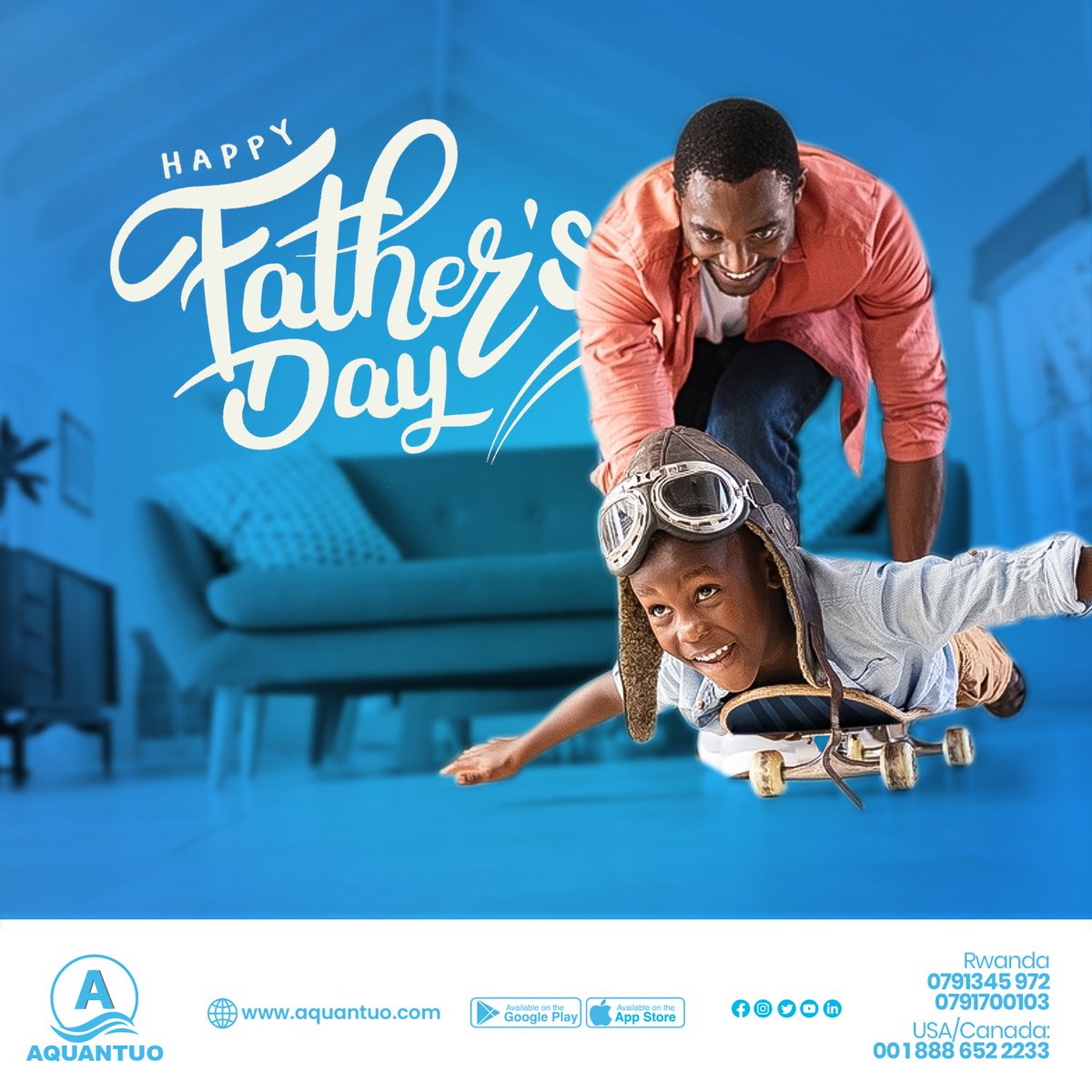 AquantuoRwanda's tweet photo. Celebrating the incredible fathers who make the world a better place. Happy Father’s Day! https://t.co/aKugvKHKbG