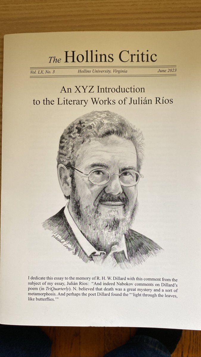 I did the issue length essay about the best inventive  living Spanish writer and the issue is also a memorial for R.H.W. Dillard who commissioned it.