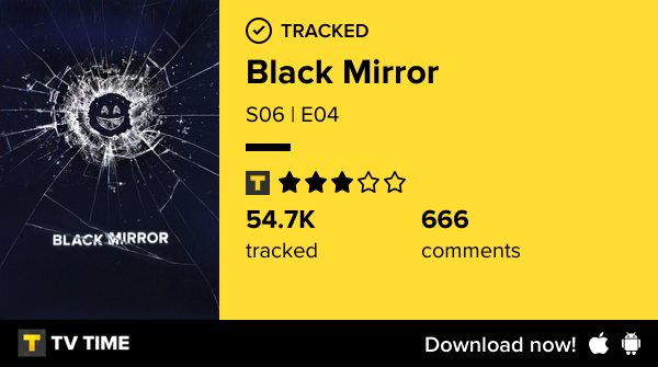 EasyTrix's tweet image. I've just watched episode S06 | E04 of Black Mirror! tvtime.com/r/2Rf1j #tvtime
