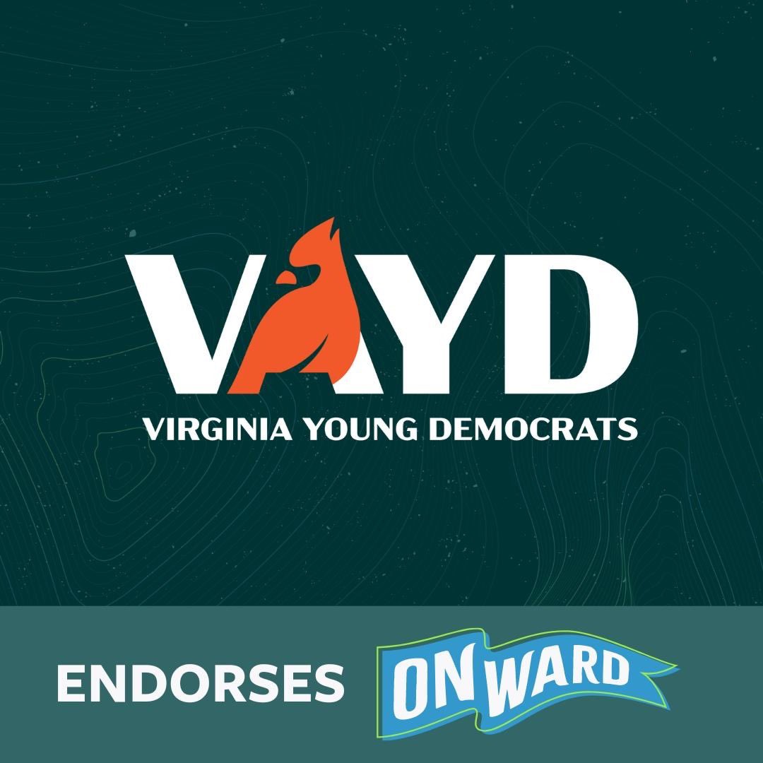 We can’t thank @VAYD enough for endorsing our amazing slate of candidates. #VAForOnward #OnwardToVictory