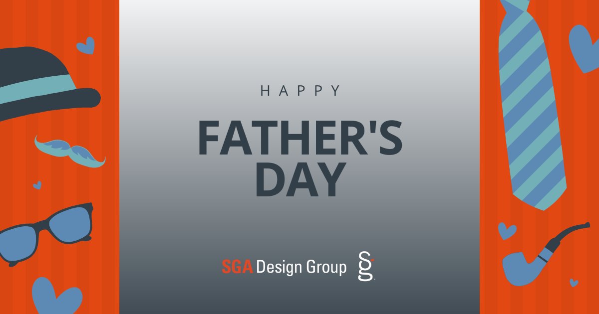 Happy Father's Day from SGA Design Group!