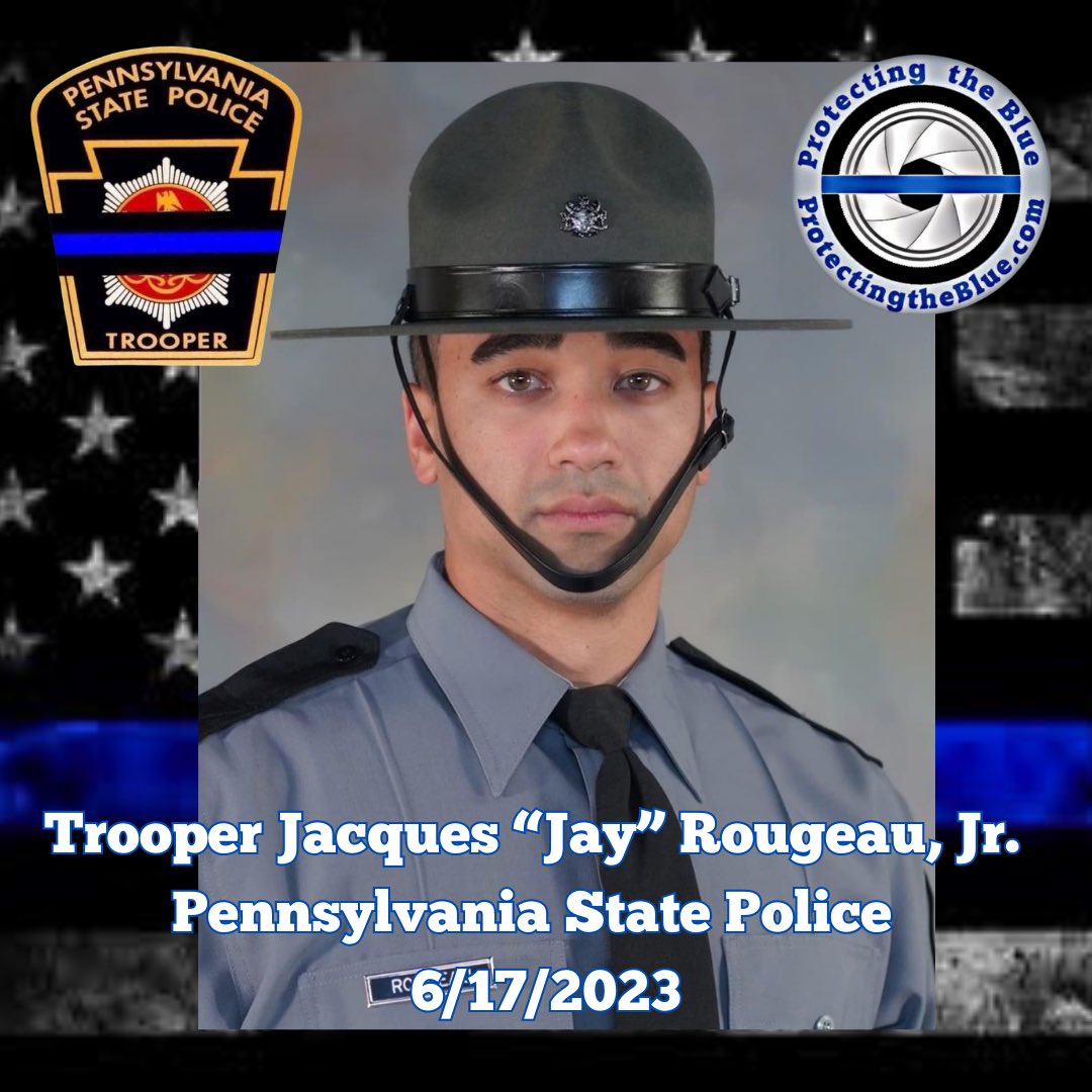 protectingblue's tweet photo. RIP. Pennsylvania Trooper Jacques “Jay” F. Rougeau, Jr. was murdered when he was shot and killed during a manhunt for suspect who had shot a State Police pLieutenant an hour earlier. The Lieutenant is in serious condition at this time.  STOP SHOOTING MY POLICE OFFICERS!!! https://t.co/WcXZlqobo1