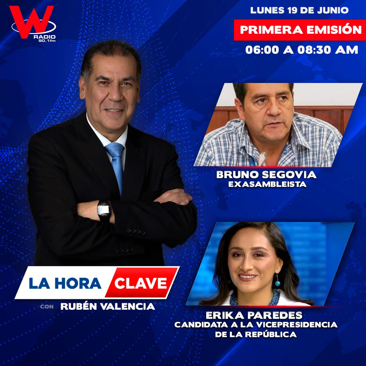 WRadioEc's tweet photo. #LaHoraClave I Primera Emisión Informativa a las ⏱06:00, con 🎙Rubén Valencia

🎙️ #BrunoSegovia - Exasambleista. .
🎙️ #ErikaParedes - Candidata a la vicepresidencia de la República. 

📻 Escúchanos por 90.1 fm ➡️ https://t.co/ZtyLayEPgZ https://t.co/P0XmWKtntb