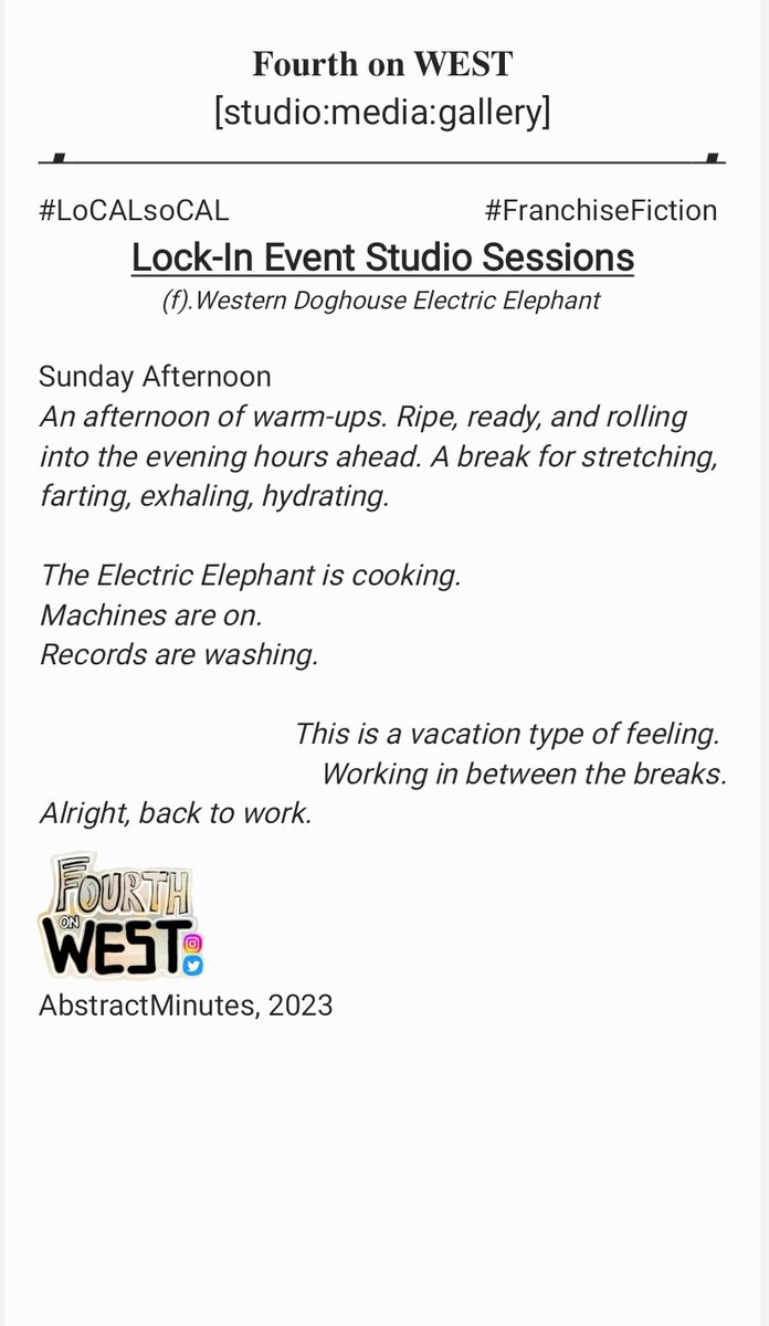 FourthonWEST's tweet photo. Fourth on WEST [Lock-In]
#WesternDoghouseElectricElephant

"The further along the setting increases, you have your motions in standard sounds. Throw it ALL at the wall from the sinks and see what stays. There is nothing left to comb through. Play! ON!"

#storytelling https://t.co/27k1cbiPiH