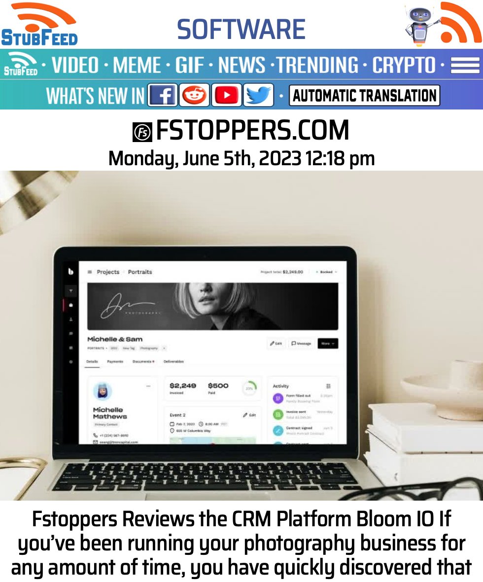 new publication from fstoppers.com Fstoppers Reviews the CRM Platform Bloom I... stubfeed.com/feed/203887925…