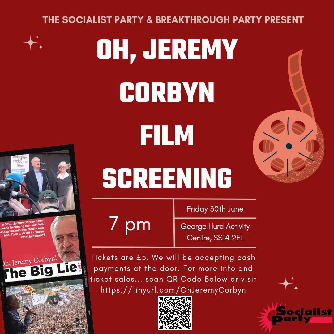 'OH, JEREMY CORBYN…THE BIG LIE' Film Screening in Basildon, Essex
SS14 2FL The George Hurd Activity Centre Audley Way Basildon SS14 2FL
Friday 30th June - 7pm start time - Tickets £5 on Door. Wheelchair accessible