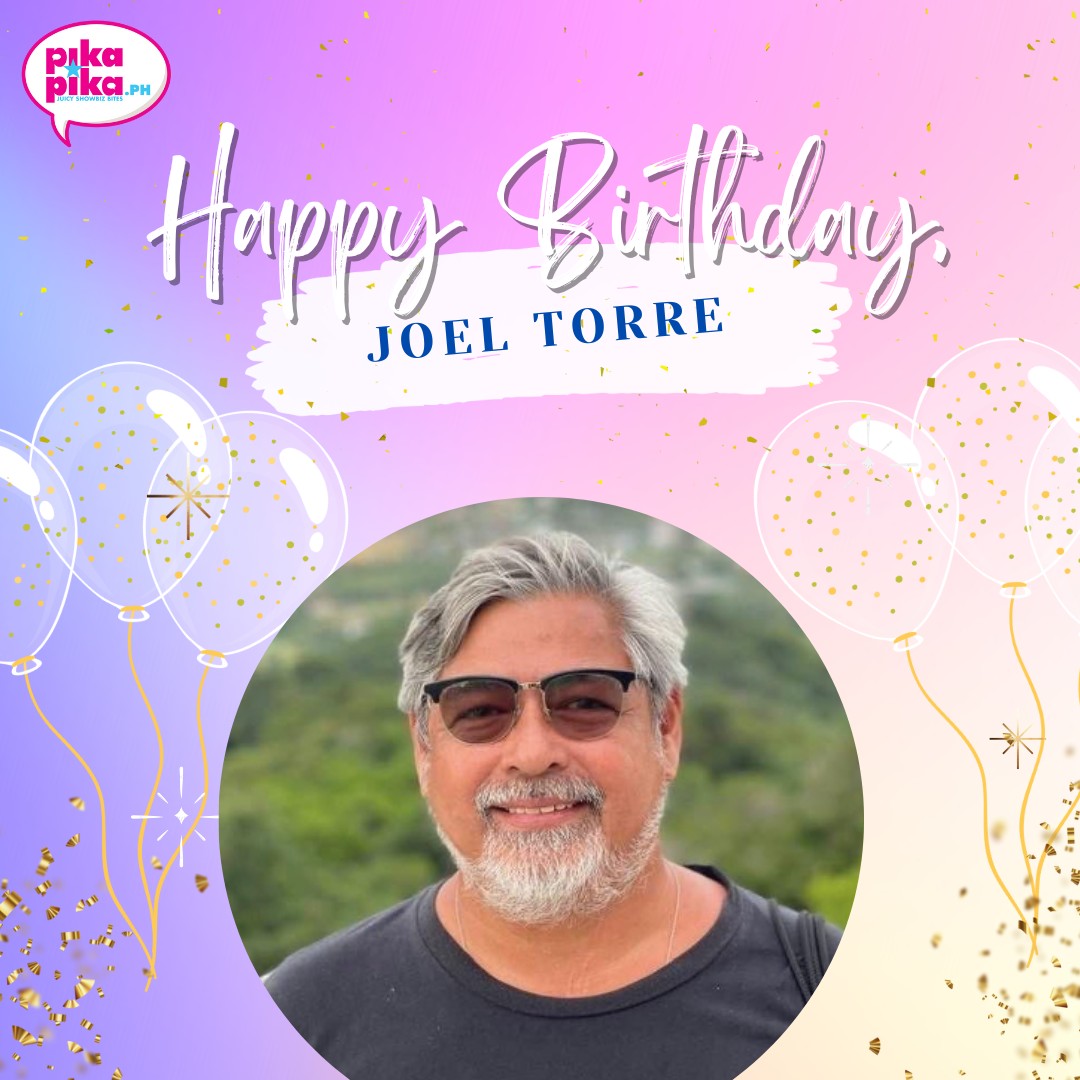 Happy birthday, Sir Joel Torre! May your special day be filled with love and cheers.    