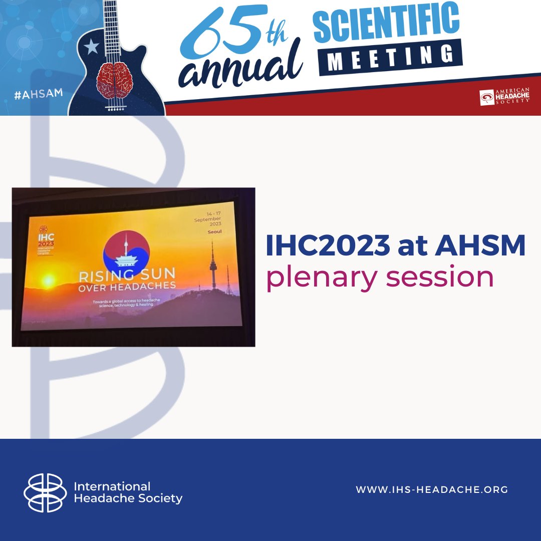 International Headache Society on Twitter "IHC2023 was highlighted in