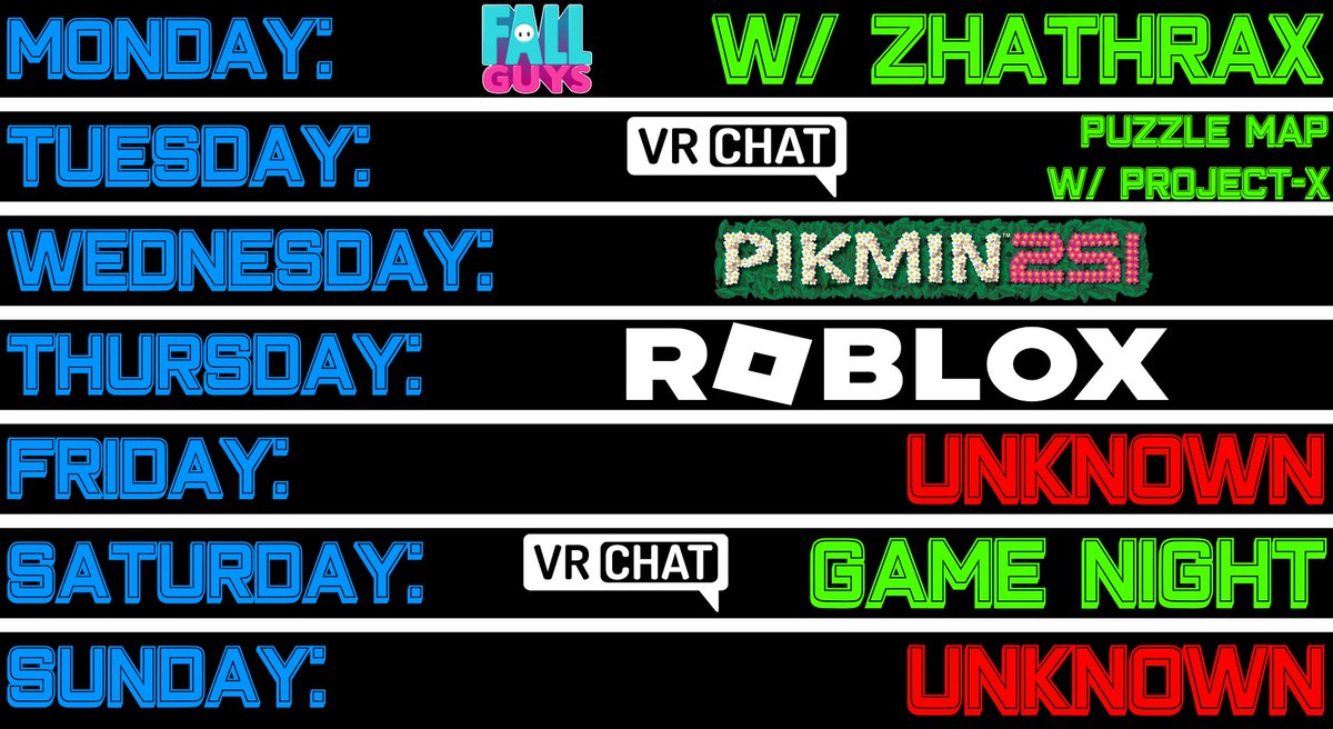 Twitch stream schedule for this week is as follows:  Starting the week off with a couple of collab streams.