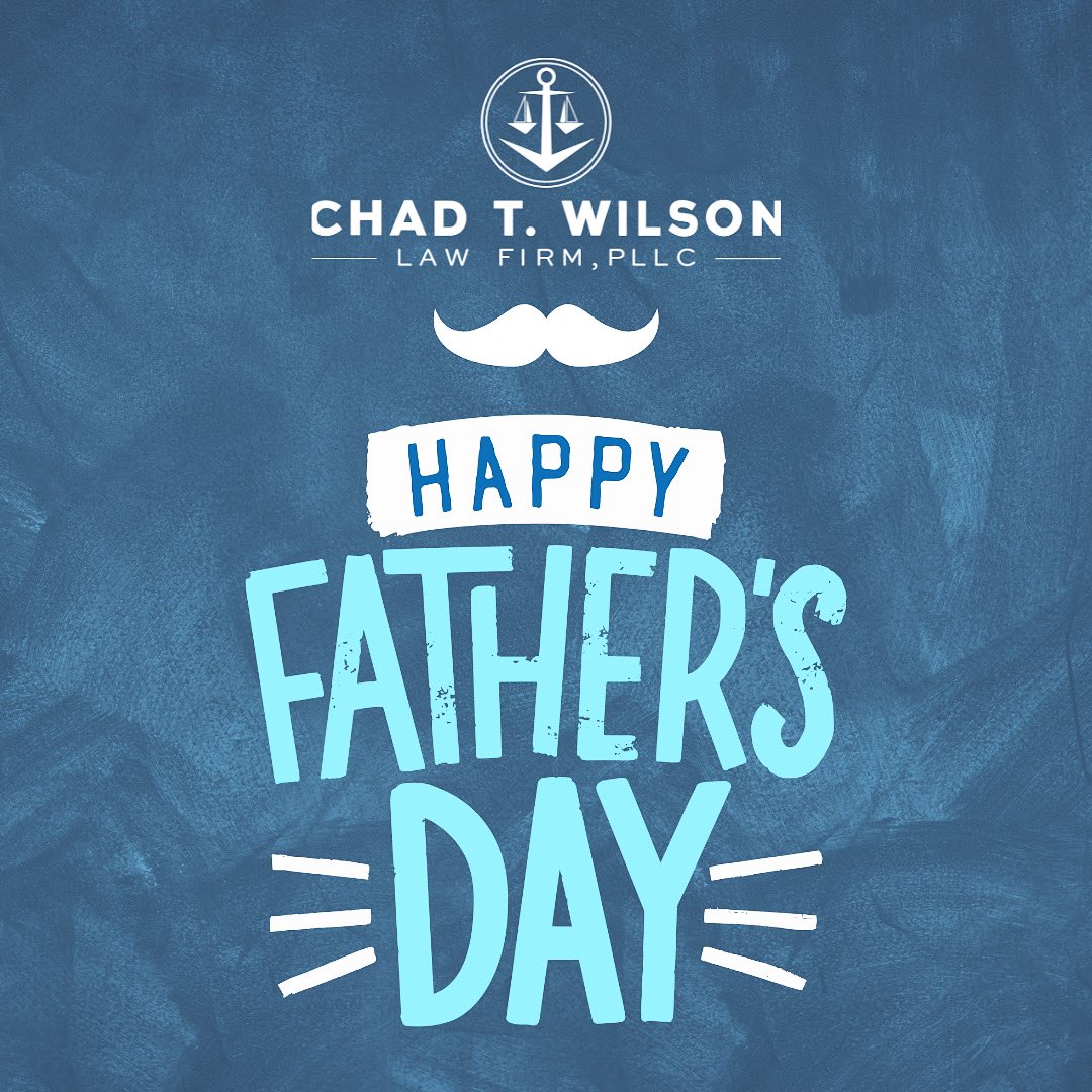 ChadFirm's tweet photo. Happy Fatherโs Day! From and to the Chad T. Wilson Law Firm Family! #happyfathersday #insuranceattorney #insurancelawyers #chadtwilson #chadtwilsonfamily https://t.co/wmbldbRZQS