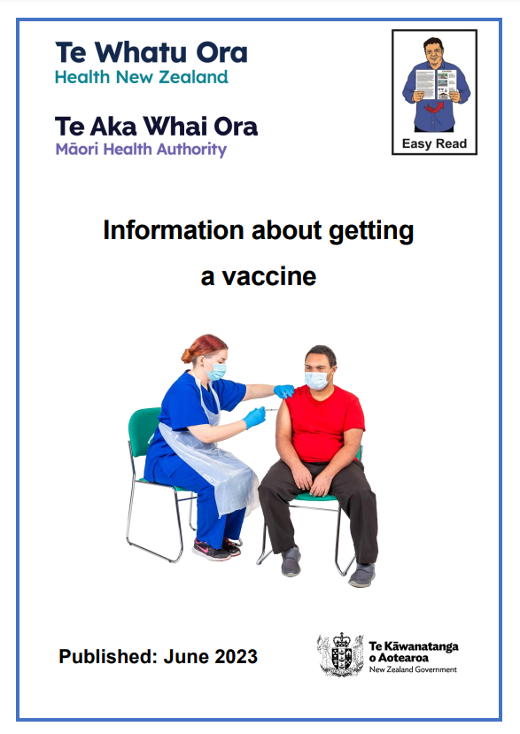 Immunise is a website run by @TeWhatuOra and @TeAkaWhaiOra. You can now find an #EasyRead document called 'Information about getting a vaccine' on the site. It covers a range of information including about immunisations/vaccines, how to book a vaccine, and planning for a vaccine.