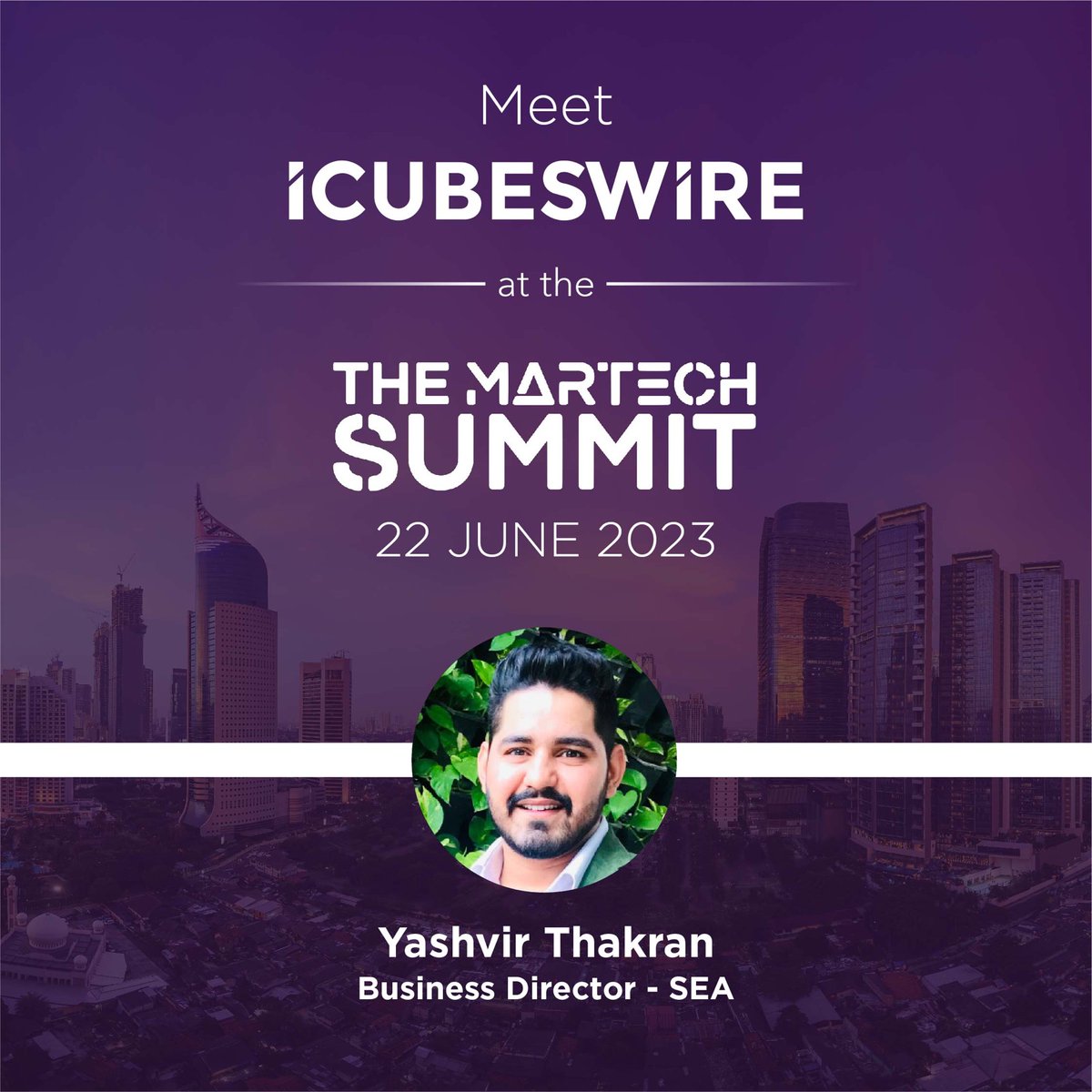 Yashvir from team iCubesWire is all set to attend The MarTech Summit in Jakarta on 22 June 2023. We invite you for meaningful and enlightening discussions about the industry's future.

#themartechsummit #martech #singapore #martech23 #singaporesummit #marketing #icubeswire