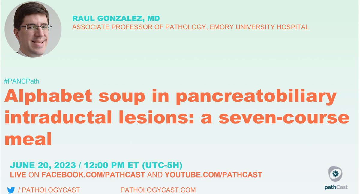 #GIPATH Alphabet soup in pancreatobiliary intraductal lesions: a seven-course meal
(Dr. @RaulSGonzalezMD, Associate Professor of Pathology, @EmoryPathology )
📷 June 20, 2023 - 12:00 PM (ET, NYC)