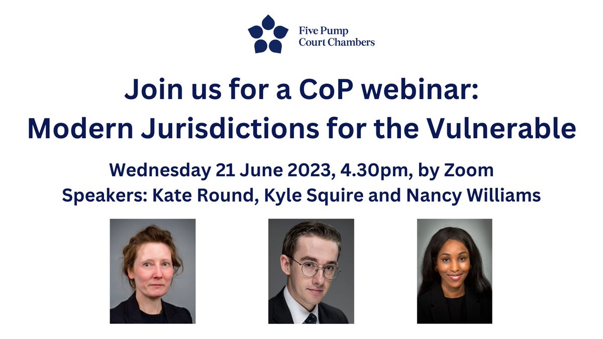 5PumpCourt's tweet photo. On Wednesday join our COP team for a webinar on the overlap and distinction between the modern jurisdictions for the vulnerable -  which jurisdiction to use &amp; when. Gain insight into the way the other jurisdictions work. Register now: https://t.co/oHszQfx9JT https://t.co/e1v54UO6vN