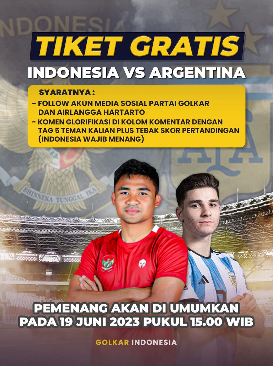 golkar_id's tweet photo. Halo Sobat Golkar Indonesia!

Dalam rangka menyemangati dan mendukung kemenangan Tim Nasional kebanggaan kita semua, Minkar mau bagi-bagi tiket Indonesia VS Argentina gratis nih. https://t.co/4c0dZAzeN4