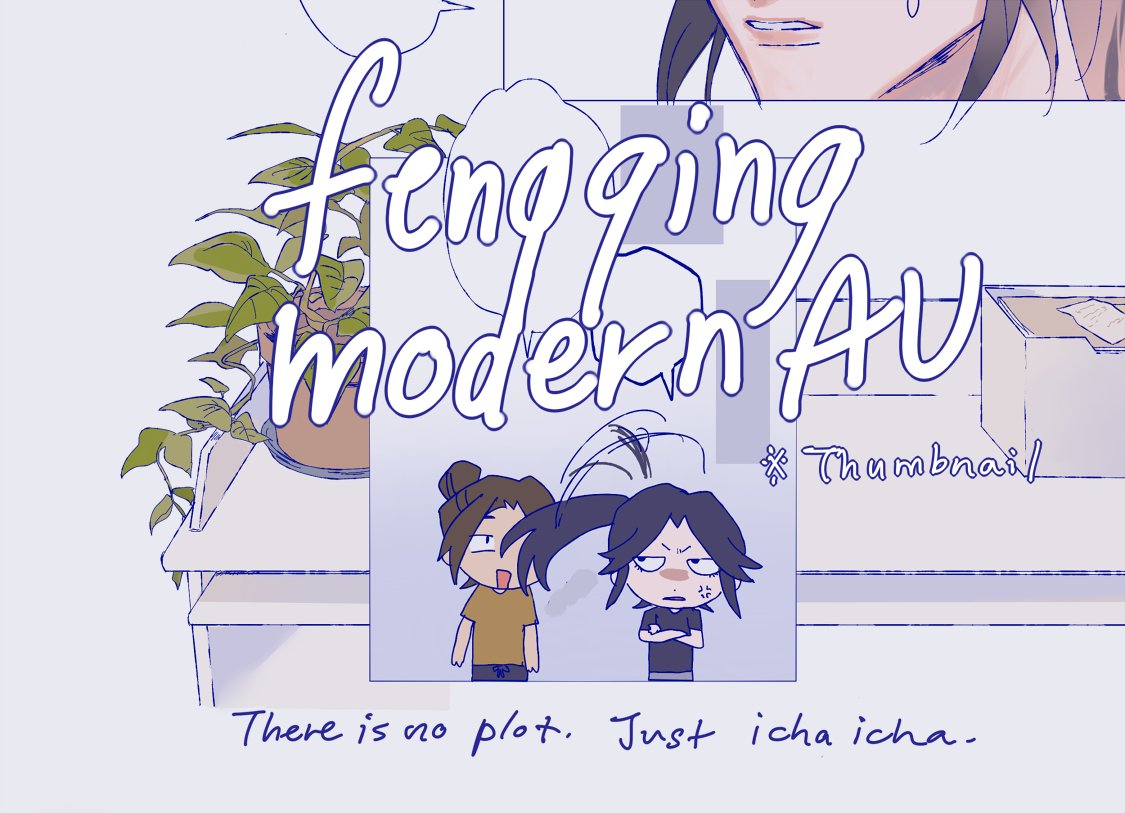 #fengqing 🏹⚔️ some kind of modern AU again 🫶 ※和訳一応あり(英語版を読んでますので一人称とかは適当)  ※謎の同棲パロ いちゃついてるだけ