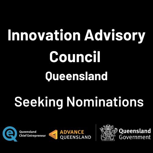 📢 Nominations Now Open 📢 The Office of the Queensland Chief Entrepreneur is currently seeking nominations for new members of the Queensland Government's Innovation Advisory Council Find out more & submit your Nominations here 👉 bit.ly/IACnominate @AdvanceQld
