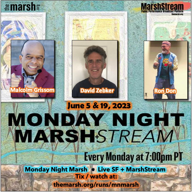 ILoveTheMarsh's tweet photo. Join us on MON 6/19 at 7pm PT for #MondayNightMarsh —it's a live encore for performers @malcolmgrissom and Ron Don, plus David Zebker will join us live at @iloveTheMarsh SF—or watch online from wherever you are on our #MarshStream!
Info, tix & watch at https://t.co/GB01UU8BIq https://t.co/ue5Fpa8kF0