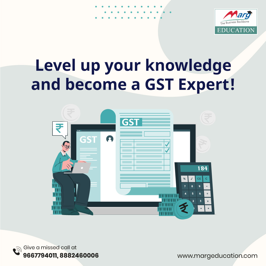 Enroll today in our dynamic GST Expert Course and unlock your potential. 🚀💼🔐
For More Info- Visit: margeducation.com
Call us @ 9667794011, 8882460006

#GSTExpertCourse #UnlockYourPotential #Onlineaccounting #Onlinecourses #Margeducation #Margacademey