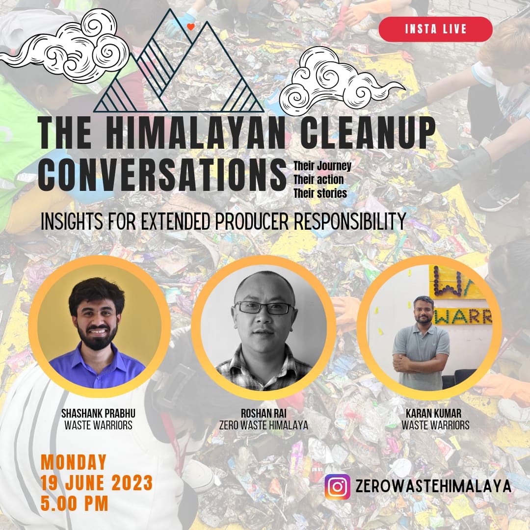Today we discuss insights for #extendedproducerresponsibility coming out of #thehimalayancleanup with friends from @WasteWarriorsIN Don't miss this conversation with us on insta live at 5 pm
@IMI_Info @PremDasRai @CPCB_OFFICIAL @RigzinSpalbar