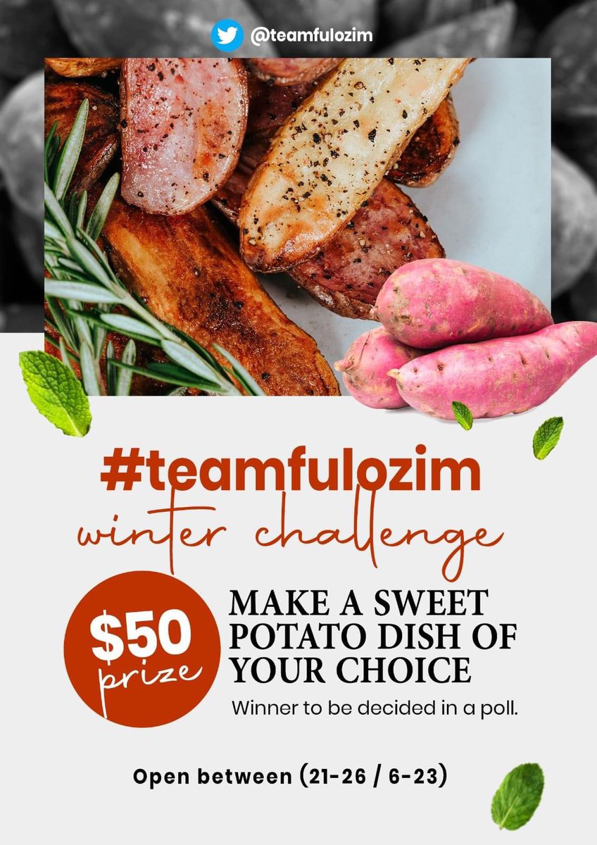 #WinterChallenge #TeamFulo #SweetPotatoChallenge 

As suggested by a dedicated @TeamFuloZim contributor @Lialarsen ,Leah we launch the #TeamFulo Winter Challenge. It’s winter in Africa so a winter warming graze would be ideal. 

Prize US$50 WINNER TAKE ALL!

Entries via DM only.