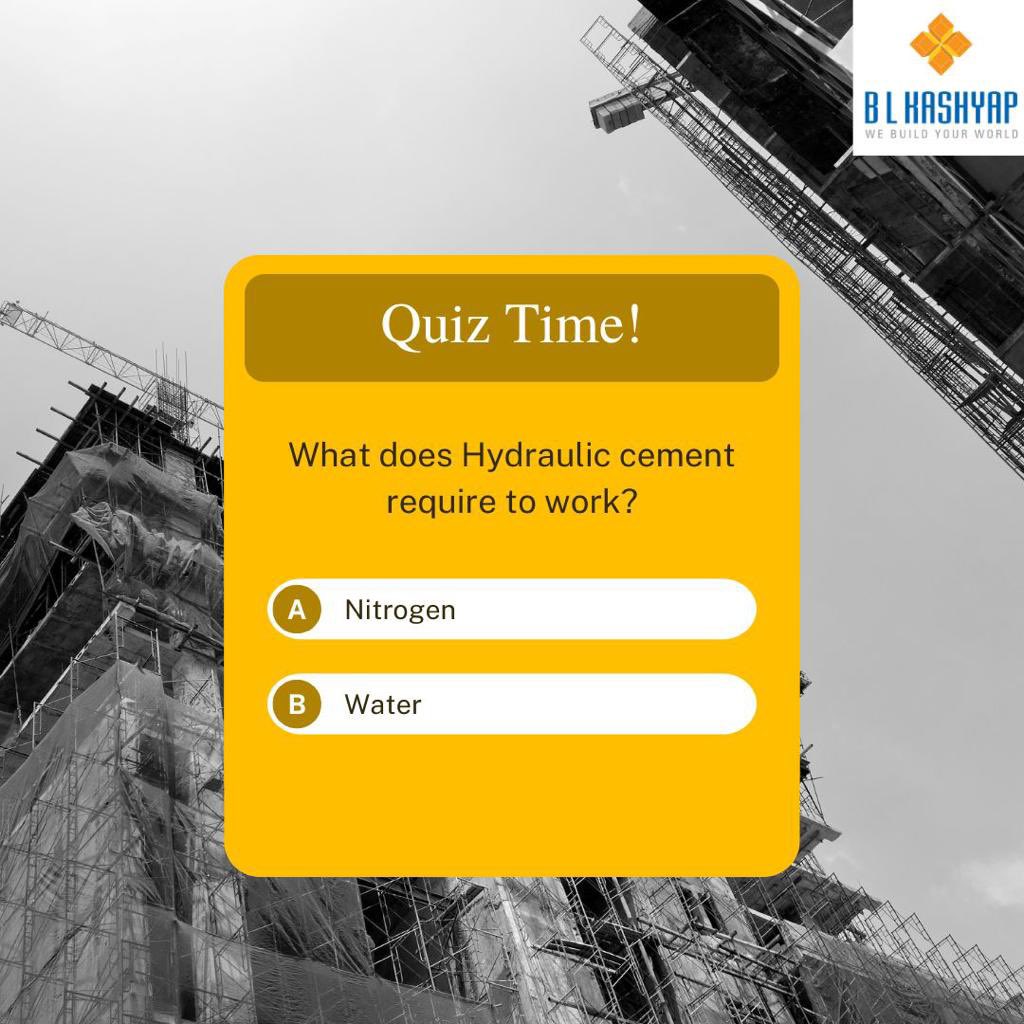 #MondayQuiz 

What does Hydraulic cement require to work? 

Comment the right answer below.

#BLKQuiz
#BLKConstructions #ProjectsByBLK #BLKConstructs #CommercialProject #commercialBuilding #Building #BuildingTowers #BLKProjects #WeBuildYourWorld #ProjectShowcase