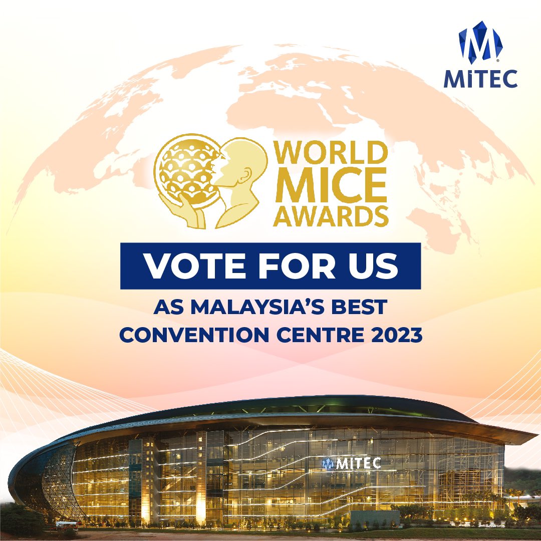 MITEC_MY's tweet photo. MITEC is proud to announce our nomination as Malaysia's Best Convention Centre 2023 for the World MICE Awards! https://t.co/5sjzBnbRFD