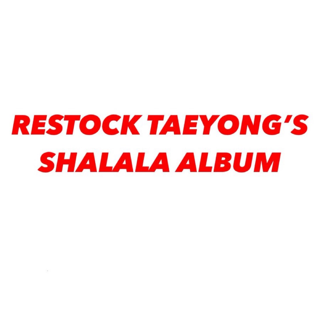 PLEASE RESTOCK TAEYONG ALBUMS @SMTOWNGLOBAL