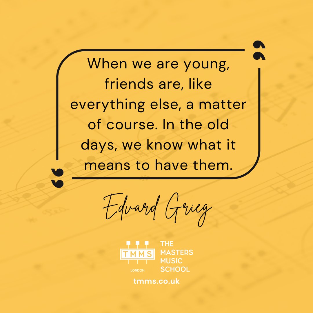 Growing older teaches us the true value of friendship. What once was taken for granted, now is cherished and celebrated every day.  #EdvardGrieg #ClassicalMusic #TMMSMasterOfTheWeek #TMMS #tmmslondon

Click the link to read the full post! bit.ly/3LamigT