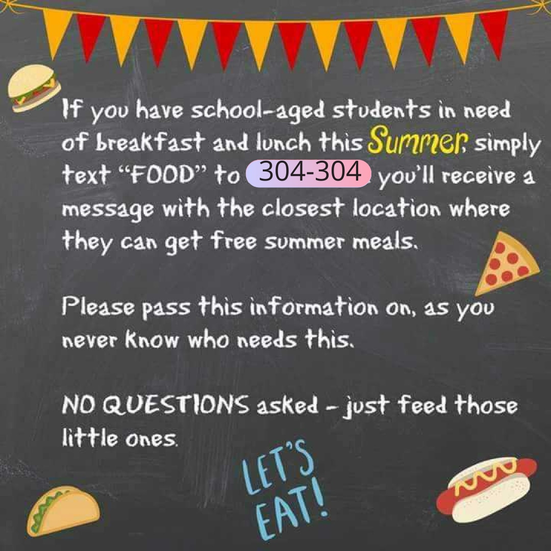 Summer can be one of the hungriest times of year for kids and teens, but free summer meals are available! Text ‘FOOD’ or ‘COMIDA’ to 304-304 to find free meals in your community. #ShareSummer #NoKidHungry