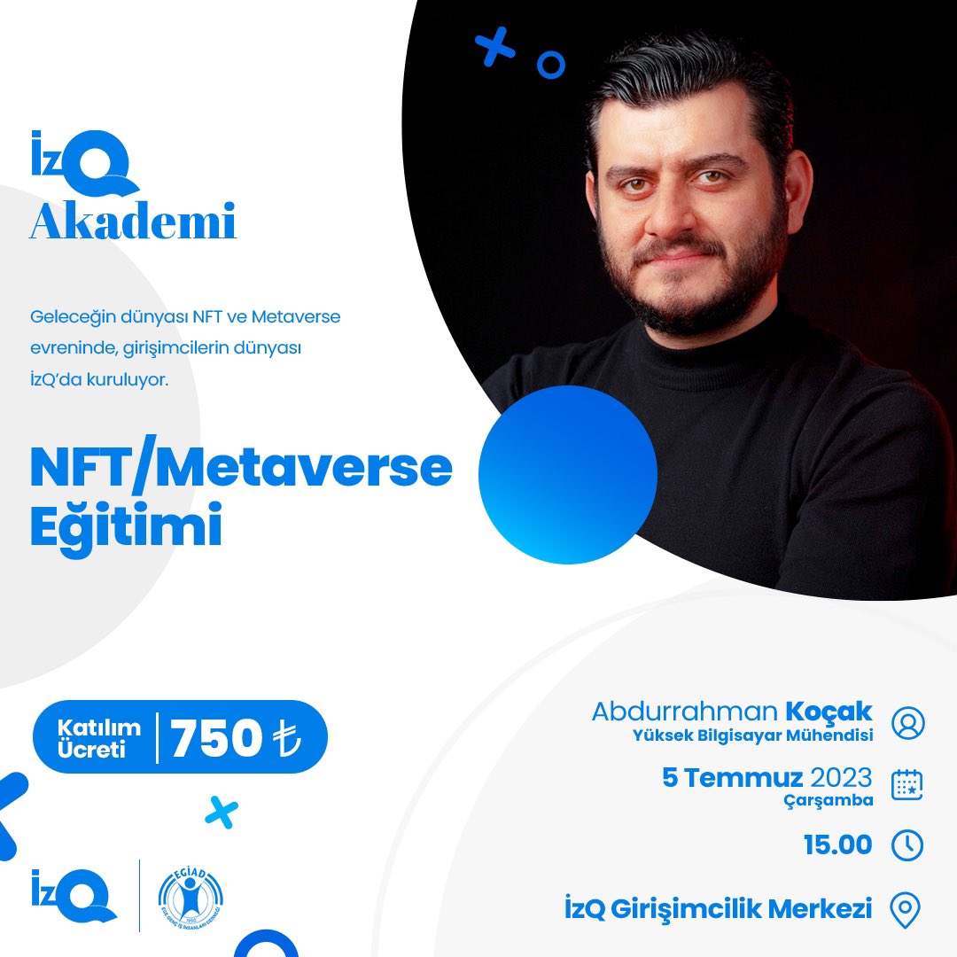 İzQ Akademi uzman isimleri ağırlıyor, ekosistem paydaşları eğitim fırsatlarını yakalamaya devam ediyor! ⚡
 
EGİAD Sponsorluğunda, NFT ve Metaverse evrenine ait tüm bilgilerin işleneceği etkinliğimize, Yüksek Bilgisayar Mühendisi Abdurrahman Koçak konuk olacak.