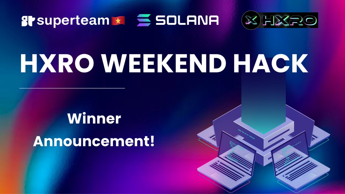 "Weekend Hack with HXRO" has officially ended 🎉

Thank you to all the participants who took part in the competition, we hope y’all had a great time hacking with HXRO SDKs 👨‍💻

We are now very excited to announce the first Mini Hack winners of <a href="/SuperteamVN/">Superteam Vietnam</a> x <a href="/HxroNetwork/">HxroNetwork</a>! 🥳
