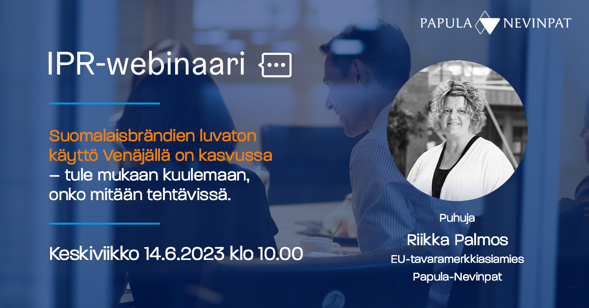 📣 #IPR-webinaari: Venäjän aloittaman hyökkäyssodan ja siihen liittyvien sanktioiden seurauksena suomalaisbrändien luvaton käyttö Venäjällä on kasvussa. Tule mukaan kuulemaan, onko mitään tehtävissä. Viedä ehdit ilmoittautua mukaan! ➡ papula-nevinpat.fi/tapahtuma/suom…
#brändi #IPR