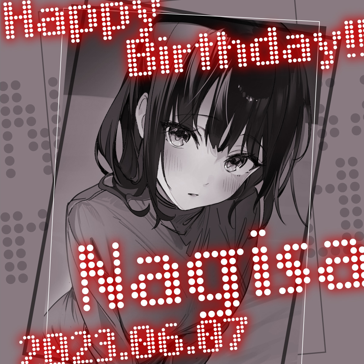 Happy Birthday !! Nagisa Natsunagi 2023.06.07 #たんもし #tanmoshi