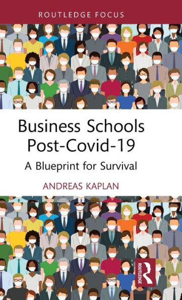 andreaskaplan's tweet photo. It is finally out! #BusinessSchools post-#Covid-19: A #Blueprint for #Survival. You may wanna purchase it from one of your trusted (online) #booksellers. 😉 #andreaskaplan @THE_KLU #KLU #future #academia https://t.co/Fhbnvt2hxm