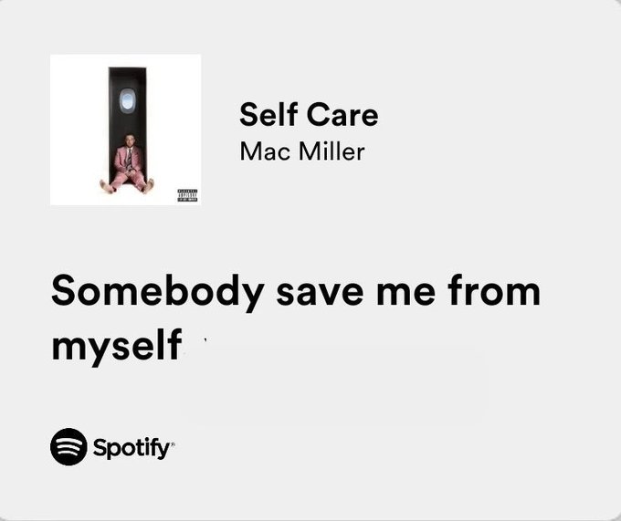 mac miller / self care