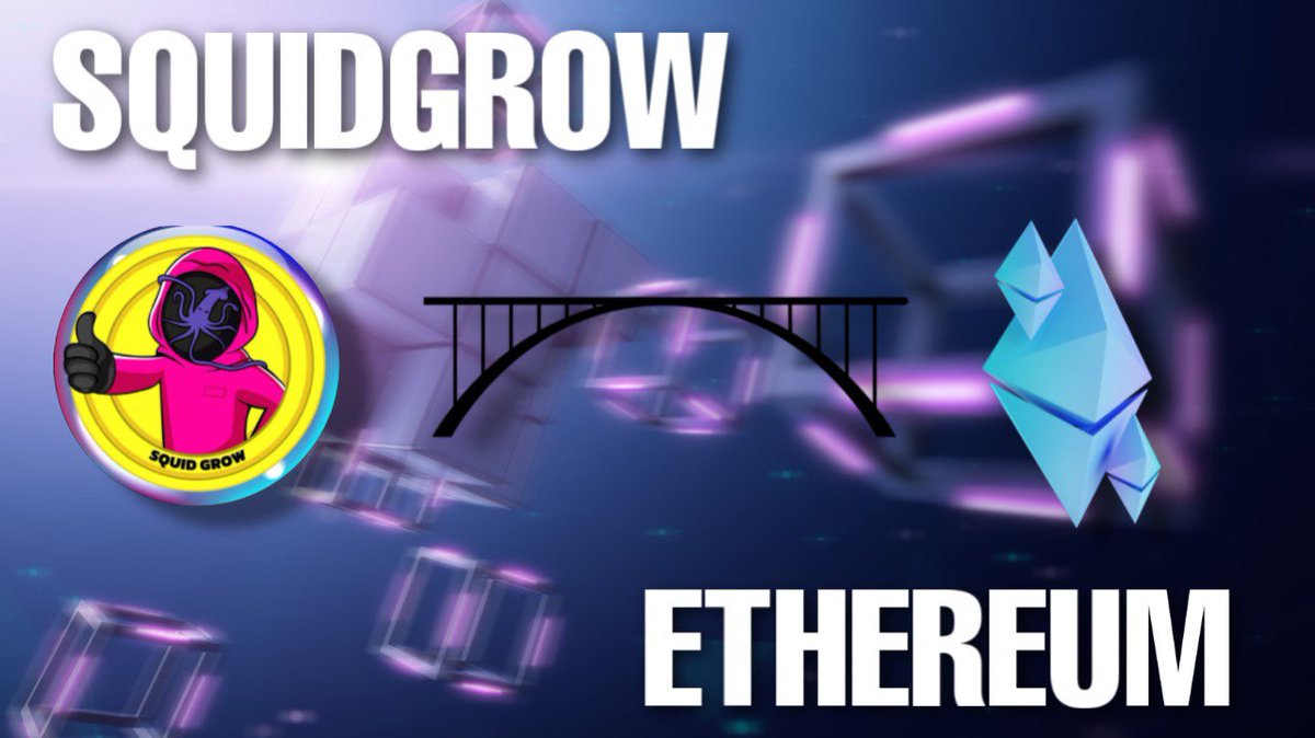 SquidGrow Family,

The time has come for us to unveil the last component of our Ethereum rollout, the SquidGrow BSC<>ETH Bridge!

The bridge will go live on Monday, June 12th, 6PM PST!

The #SquidGrow bridge will serve as a gateway between the two SquidGrow token blockchains, BSC