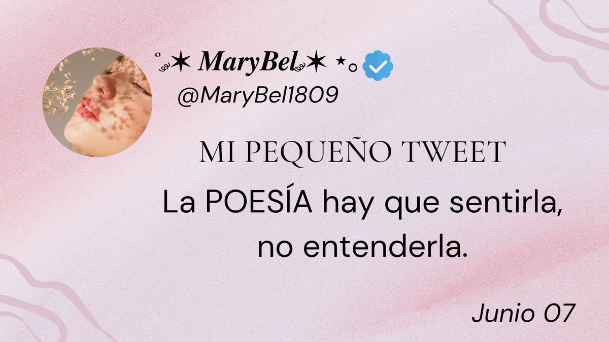 MI PEQUEÑO TWEET 

POESÍA hay que sentirla, no entenderla.

#MiPequeñoTweet
#LíneasVerdaderas 
#FrasesInspiradoras 
#MisLetras2023 #FF
#LYF15 #Frases #junio07