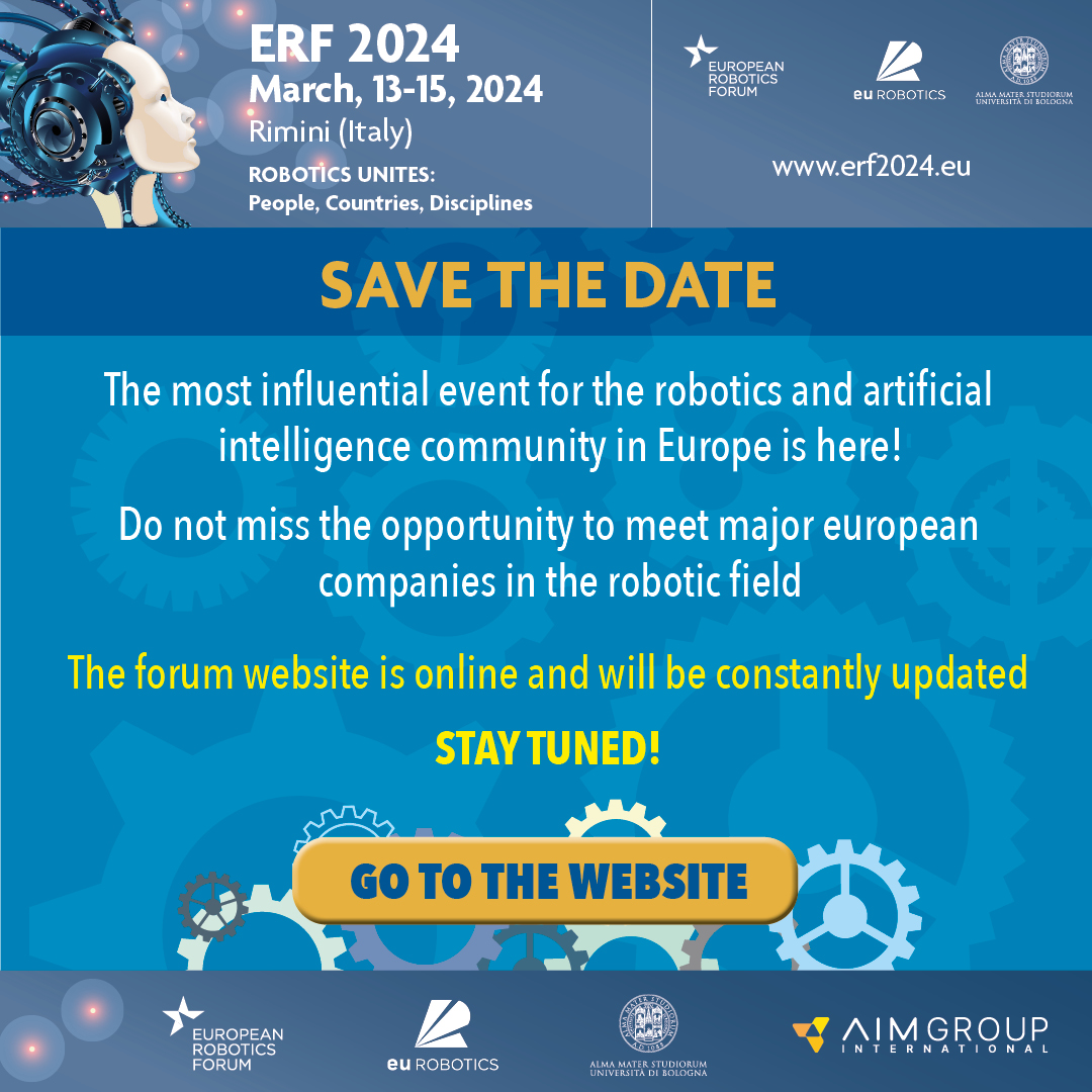 𝐒𝐚𝐯𝐞 𝐭𝐡𝐞 𝐝𝐚𝐭𝐞: 𝐌𝐚𝐫𝐜𝐡 𝟏𝟑 - 𝟏𝟓, 𝟐𝟎𝟐𝟒 𝐄𝐮𝐫𝐨𝐩𝐞𝐚𝐧 𝐑𝐨𝐛𝐨𝐭𝐢𝐜𝐬 𝐅𝐨𝐫𝐮𝐦 𝐢𝐧 𝐑𝐢𝐦𝐢𝐧𝐢, 𝐈𝐭𝐚𝐥𝐲