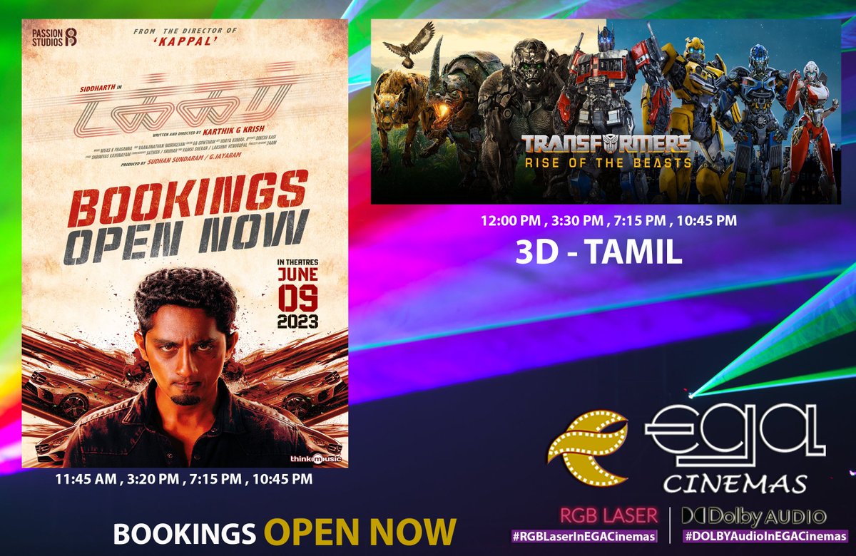 Weekend MOVIE BOOKINGS OPEN Alert !!!   

Bookings OPEN - COUNTER & ONLINE  

#Takkar #TakkarFromJune9 #Siddharth #Transformers📷 #TransformersRiseoftheBeasts -  TAMIL 3D  

#EGACinemas 

#RGBLaser | #DolbyAudio | 
#RGBLaserInEGACinemas | #DOLBYAUDIOInEGACinemas